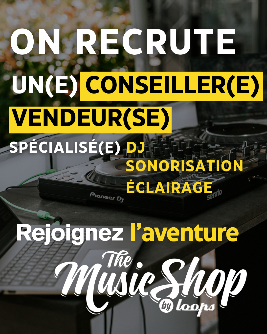 Offre emploi music shop by loops saint brieuc dj eclairage sonorisation